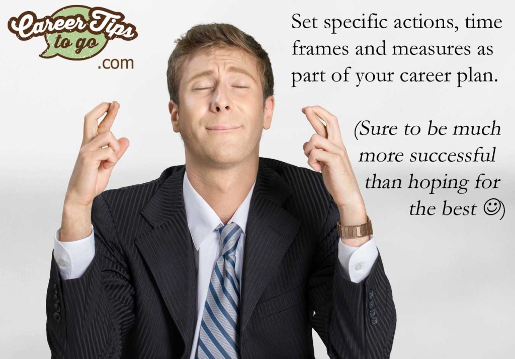 set specific actions for your career plan